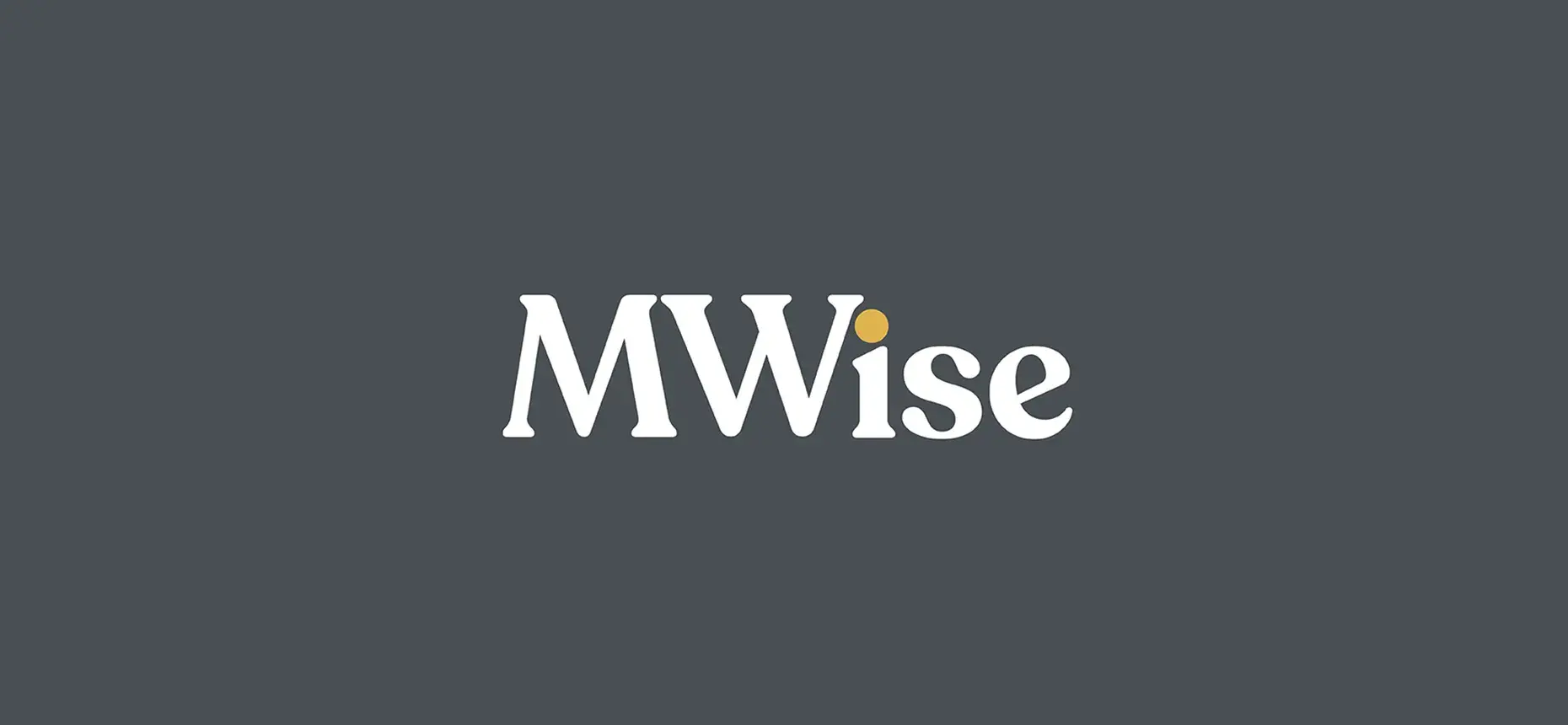Be MWise about your investment options!